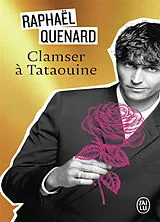 Kartonierter Einband Clamser à Tatatouine von Raphaël Quenard