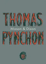 Broschiert Mason & Dixon von Thomas Pynchon