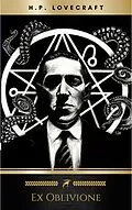 E-Book (epub) Ex Oblivione von H. P. Lovecraft