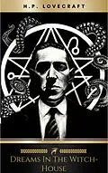 E-Book (epub) Dreams in the Witch-House von H. P. Lovecraft