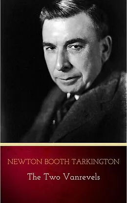 E-Book (epub) Two Vanrevels von Newton Booth Tarkington