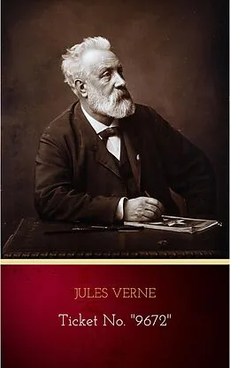 E-Book (epub) Ticket No. &quote;9672&quote; von Jules Verne