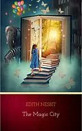 E-Book (epub) Magic City von Edith Nesbit