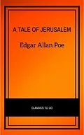 E-Book (epub) A Tale of Jerusalem von Edgar Allan Poe