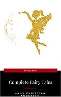 E-Book (epub) An Illustrated Treasury of Hans Christian Andersen's Fairy Tales: The Little Mermaid, Thumbelina, the Princess and the Pea and Many More Classic Stories von Hans Christian Andersen