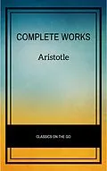 E-Book (epub) Aristotle: The Complete Works von Aristotle