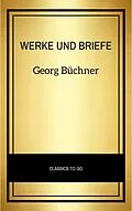 E-Book (epub) Georg Büchner: Werke Und Briefe von Georg Büchner