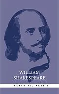E-Book (epub) Henry VI, Part 1 von William Shakespeare