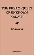 E-Book (epub) The Dream-Quest of Unknown Kadath von H. P. Lovecraft