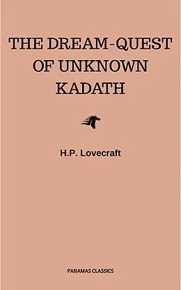 E-Book (epub) The Dream-Quest of Unknown Kadath von H. P. Lovecraft