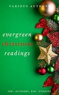 E-Book (epub) Evergreen Christmas Readings von A. A. Milne, Annie Eliot Trumbull, Richmal Crompton