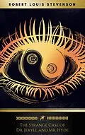 E-Book (epub) Strange Case of Dr Jekyll and Mr Hyde and Other Stories (Evergreens) von Robert Louis Stevenson