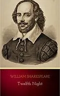 E-Book (epub) Twelfth Night, Or What You Will von William Shakespeare