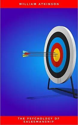 E-Book (epub) The Psychology of Salesmanship von William Atkinson