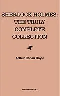 E-Book (epub) Sherlock Holmes: The Complete Collection von Arthur Conan Doyle