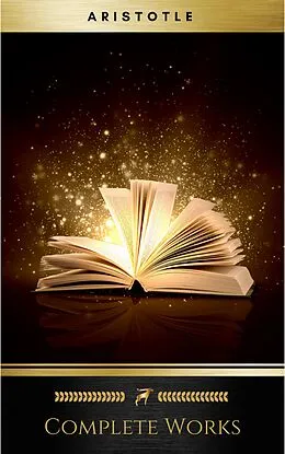 E-Book (epub) Complete Works Of Aristotle (ShandonPress) von Aristotle