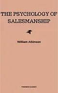 E-Book (epub) The Psychology of Salesmanship von William Atkinson