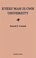 E-Book (epub) Every Man is Own University von Russell H. Conwell