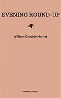 E-Book (epub) Evening Round-Up von William Crosbie Hunter