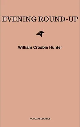 E-Book (epub) Evening Round-Up von William Crosbie Hunter