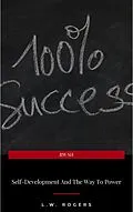 E-Book (epub) Self-Development And The Way To Power von L. W. Rogers