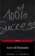 E-Book (epub) Acres of Diamonds: our every-day opportunities von Russell H. Conwell