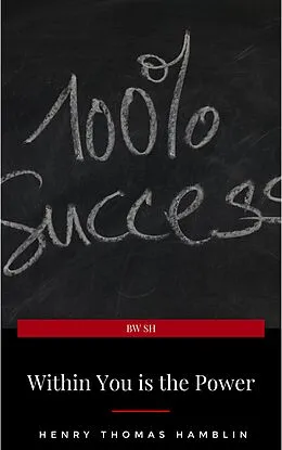 E-Book (epub) Within You is the Power von Henry Thomas Hamblin