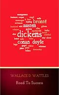 E-Book (epub) Road to Success: The Classic Guide for Prosperity and Happiness von Benjamin Franklin, Wallace D. Wattles, Florence Scovel Shinn