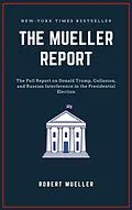 E-Book (epub) The Mueller Report von Robert S. Mueller
