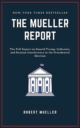 E-Book (epub) The Mueller Report von Robert S. Mueller