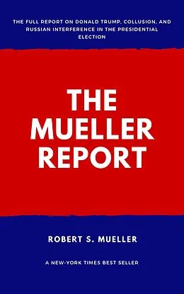 E-Book (epub) The Mueller Report von Robert S Mueller