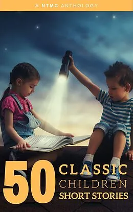 E-Book (epub) 50 Classic Children Short Stories Vol: 1 Works by Beatrix Potter,The Brothers Grimm,Hans Christian Andersen And Many More! von Joseph Jacobs, The Brothers Grimm, Aesop