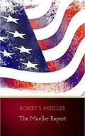 E-Book (epub) The Mueller Report: The Findings of the Special Counsel Investigation von Robert S. Mueller