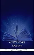 E-Book (epub) The Three Musketeers: Collection von Alexandre Dumas