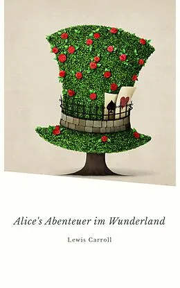 E-Book (epub) Alice's Abenteuer im Wunderland von Lewis Carroll