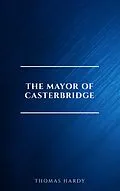E-Book (epub) The Mayor of Casterbridge von Thomas Hardy