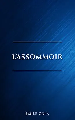 E-Book (epub) L'Assommoir von Emile Zola