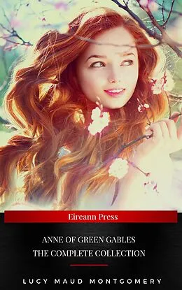 E-Book (epub) Anne of Green Gables (Collection) von L. M. Montgomery