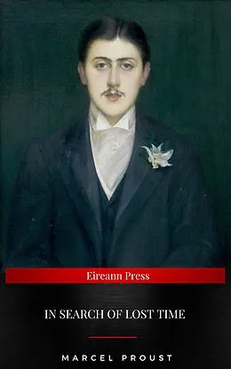 E-Book (epub) Marcel Proust: In Search of Lost Time [volumes 1 to 7] von Marcel Proust