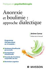eBook (epub) Anorexie et boulimie : approche dialectique de Jérôme Carraz
