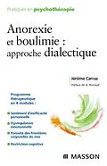 E-Book (epub) Anorexie et boulimie : approche dialectique von Jérôme Carraz