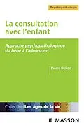 E-Book (epub) La consultation avec l'enfant von Pierre Delion