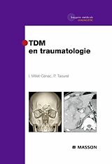 eBook (pdf) TDM en traumatologie de Ingrid Millet-Cenac