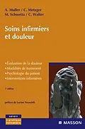 E-Book (epub) Soins infirmiers et douleur von André Muller, Christiane Metzger, Martine Schwetta