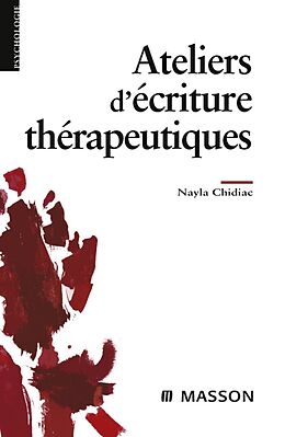 eBook (pdf) Ateliers d'écriture thérapeutiques de Nayla Chidiac