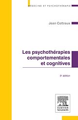 eBook (epub) Les psychothérapies comportementales et cognitives de Jean Cottraux