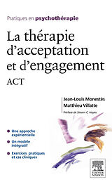 E-Book (pdf) La therapie d'acceptation et d'engagement von Jean-Louis Monestes