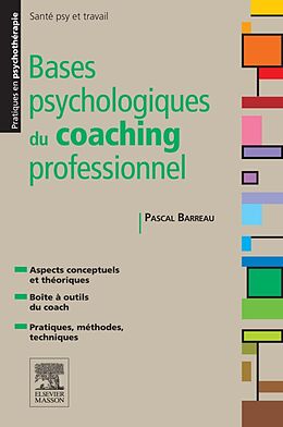 eBook (epub) Bases psychologiques du coaching professionnel de Pascal Barreau
