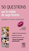 E-Book (epub) 50 questions sur le métier de sage-femme von Carène Ponte, Françoise Nguyen, Marie-Agnès Poulain