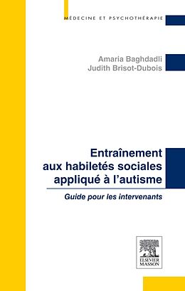 E-Book (pdf) Entrainement aux habiletes sociales applique a l'autisme von Amaria Baghdadli